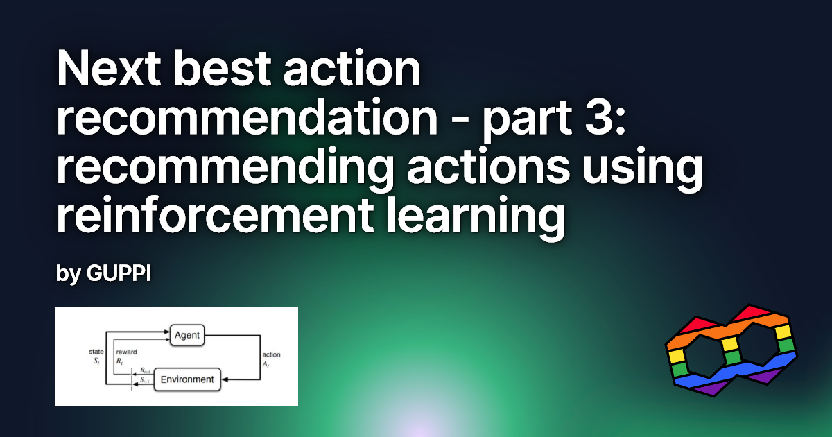 Next best action recommendation - part 3: recommending actions using ...