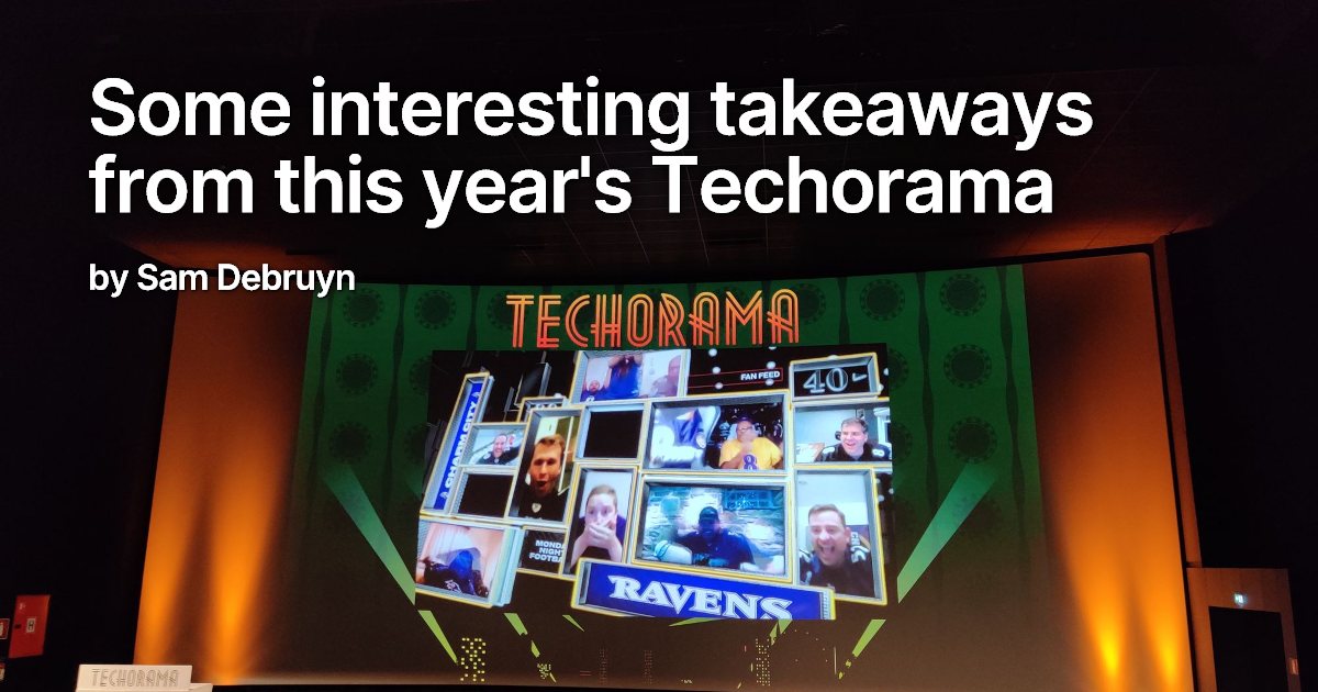 Techorama Bot Some interesting takeaways from this year's Techorama
